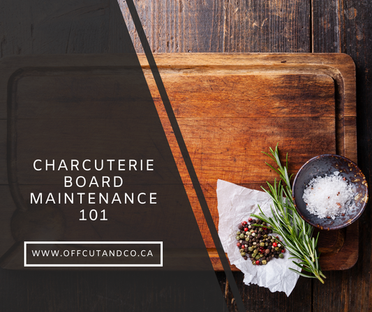 Charcuterie Board Maintenance 101